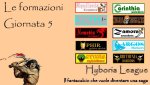 Le formazioni della quinta giornata