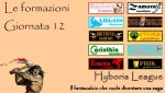 Le formazioni della dodicesima giornata