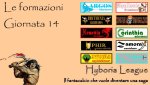 Le formazioni della quattordicesima giornata