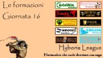 Le formazioni della sedicesima giornata